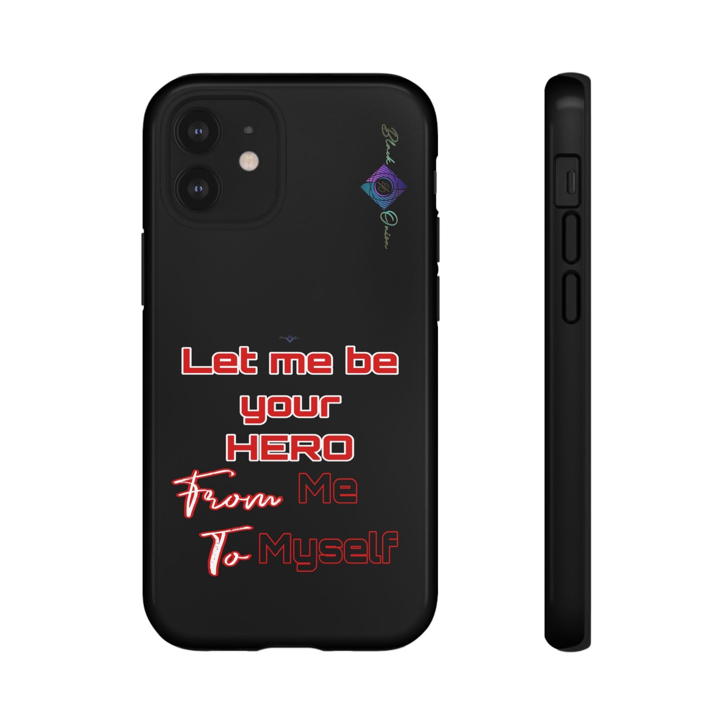 BlackOnion Brand New Phone Case - with Motivational Workout Motif’Let me be your Hero ‘💪🔥🫵