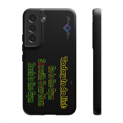 BlackOnion Brand New Phone Case - with Motivational Workout Motif’Today To Do List V2 ‘💪🔥🫵