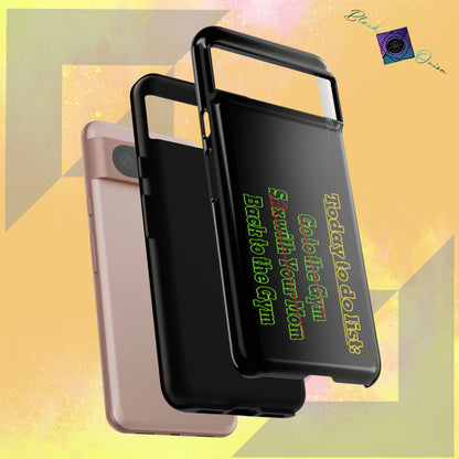BlackOnion Brand New Phone Case - with Motivational Workout Motif’Today To Do List V2 ‘💪🔥🫵