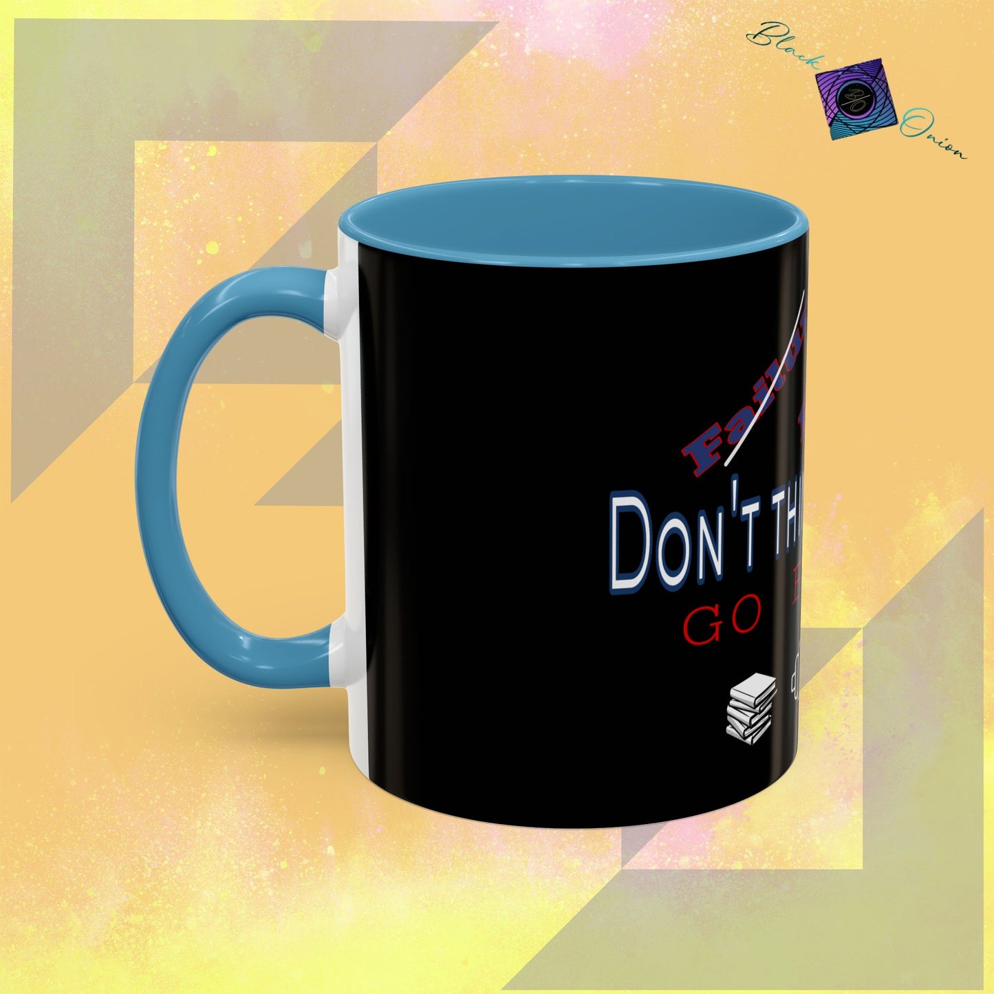 BlackOnion Coffee Mug - 11oz with workout motif ‘Don’t think about it’🔥💪🫵