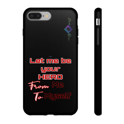 BlackOnion Brand New Phone Case - with Motivational Workout Motif’Let me be your Hero ‘💪🔥🫵