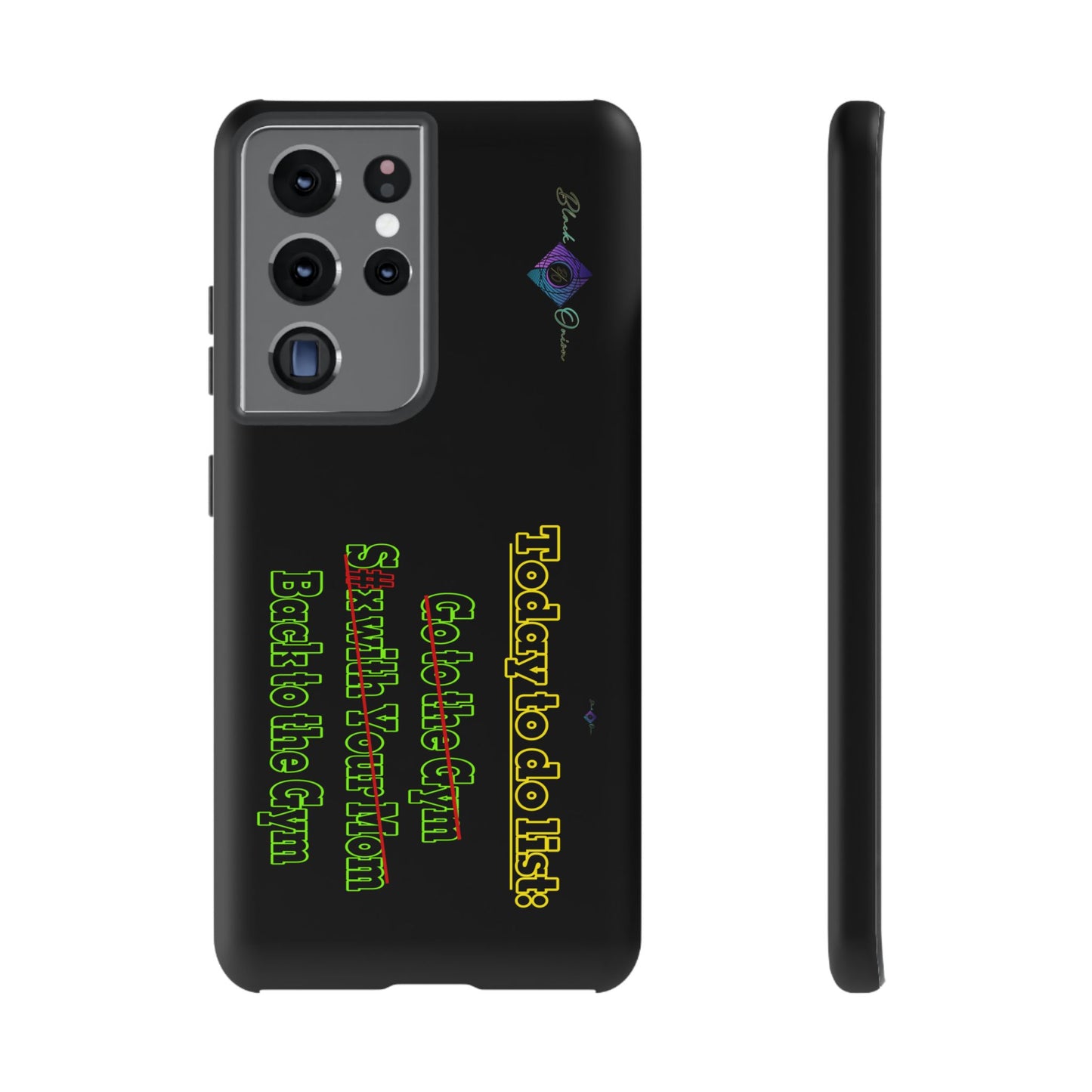 BlackOnion Brand New Phone Case - with Motivational Workout Motif’Today To Do List V2 ‘💪🔥🫵