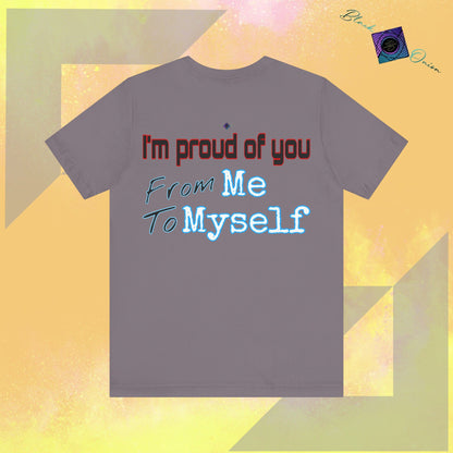 BlackOnion T-Shirt with Workout Motif V3 ‘ I'm Proud of You! From Me , to Myself'💪🔥🫵