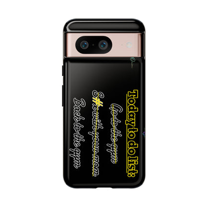 BlackOnion Brand New Phone Case - with Motivational Workout Motif’Today to do list ‘💪🔥🫵