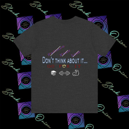 BlackOnion T-Shirt with Workout Motif “Don't Think About It, Go For It!” V2 💪🔥🫵