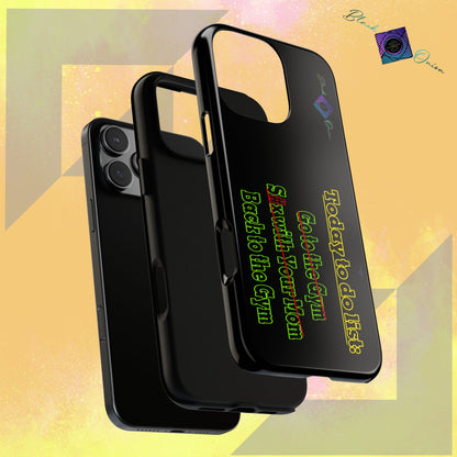 BlackOnion Brand New Phone Case - with Motivational Workout Motif’Today To Do List V2 ‘💪🔥🫵