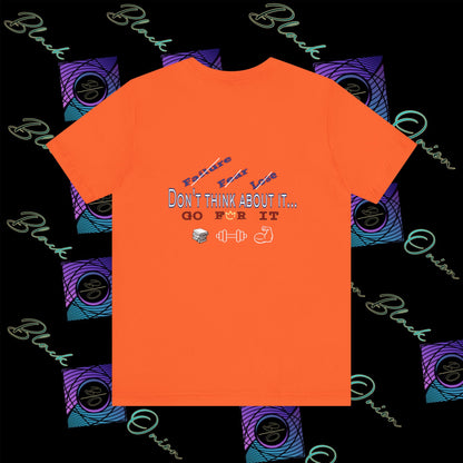 BlackOnion T-Shirt with Workout Motif “Don't Think About It, Go For It!” V4 💪🔥🫵