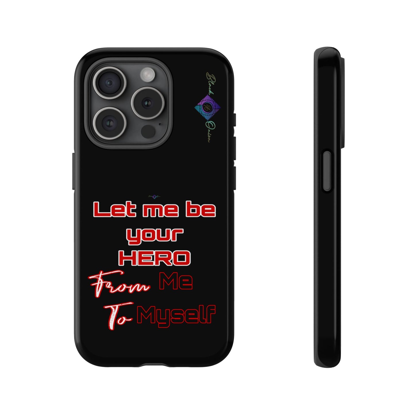 BlackOnion Brand New Phone Case - with Motivational Workout Motif’Let me be your Hero ‘💪🔥🫵