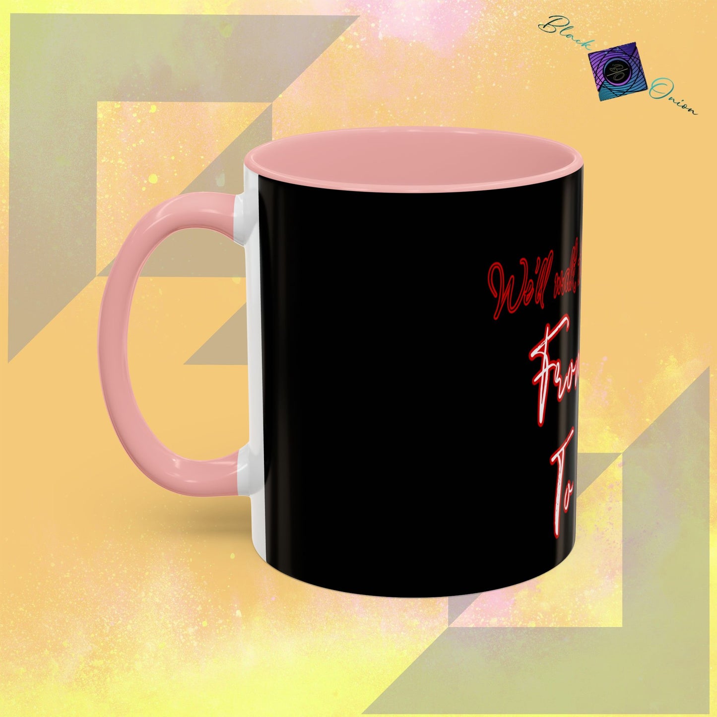 BlackOnion Coffee Mug - 11oz with Workout Motif ‘We’ll walk this road together’🔥💪🫵