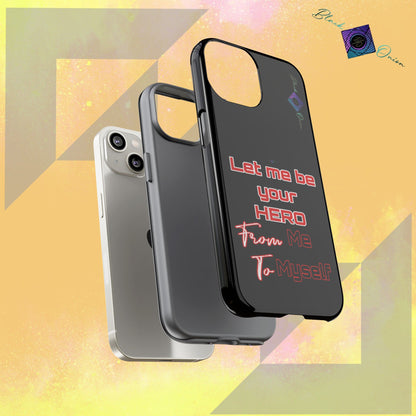 BlackOnion Brand New Phone Case - with Motivational Workout Motif’Let me be your Hero ‘💪🔥🫵