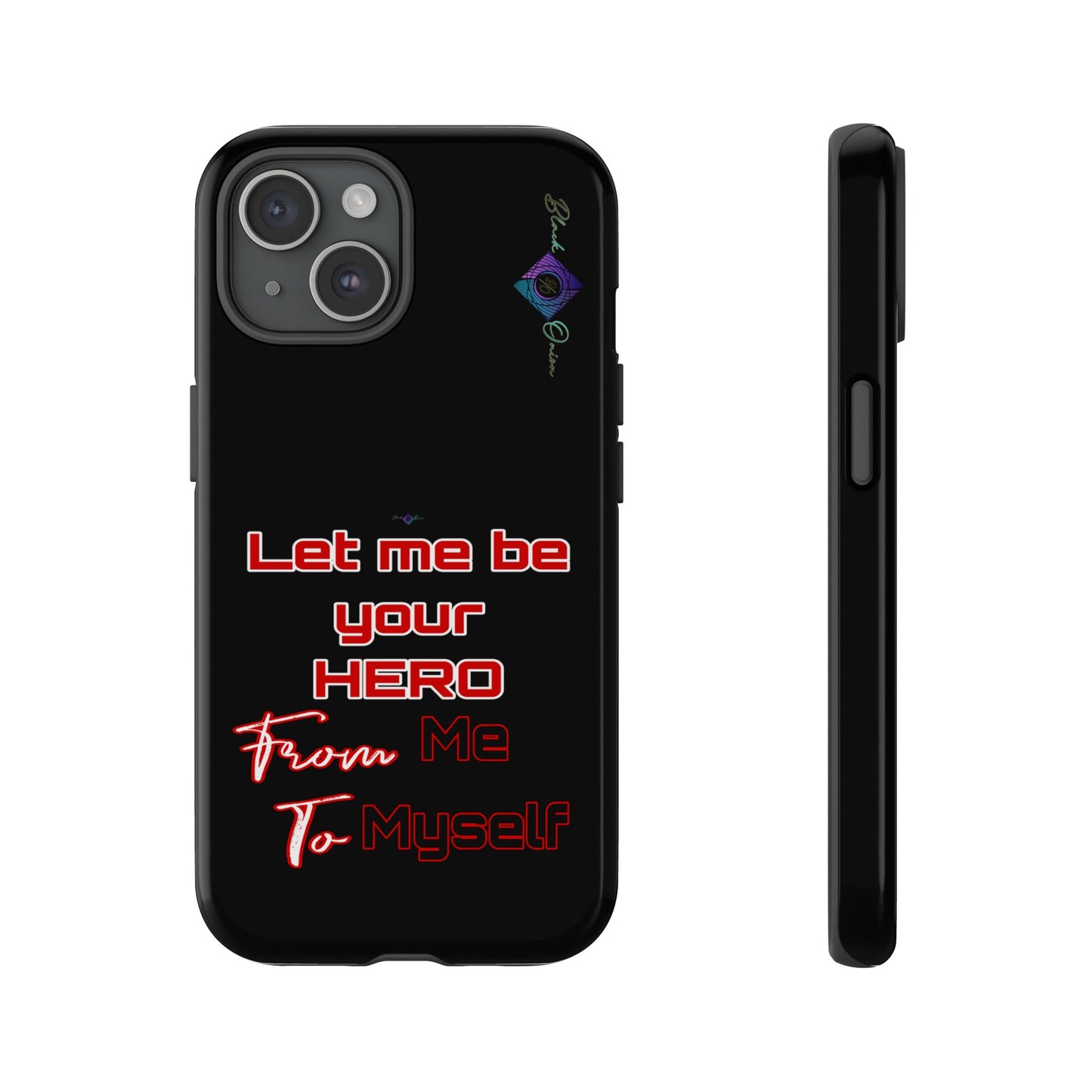 BlackOnion Brand New Phone Case - with Motivational Workout Motif’Let me be your Hero ‘💪🔥🫵