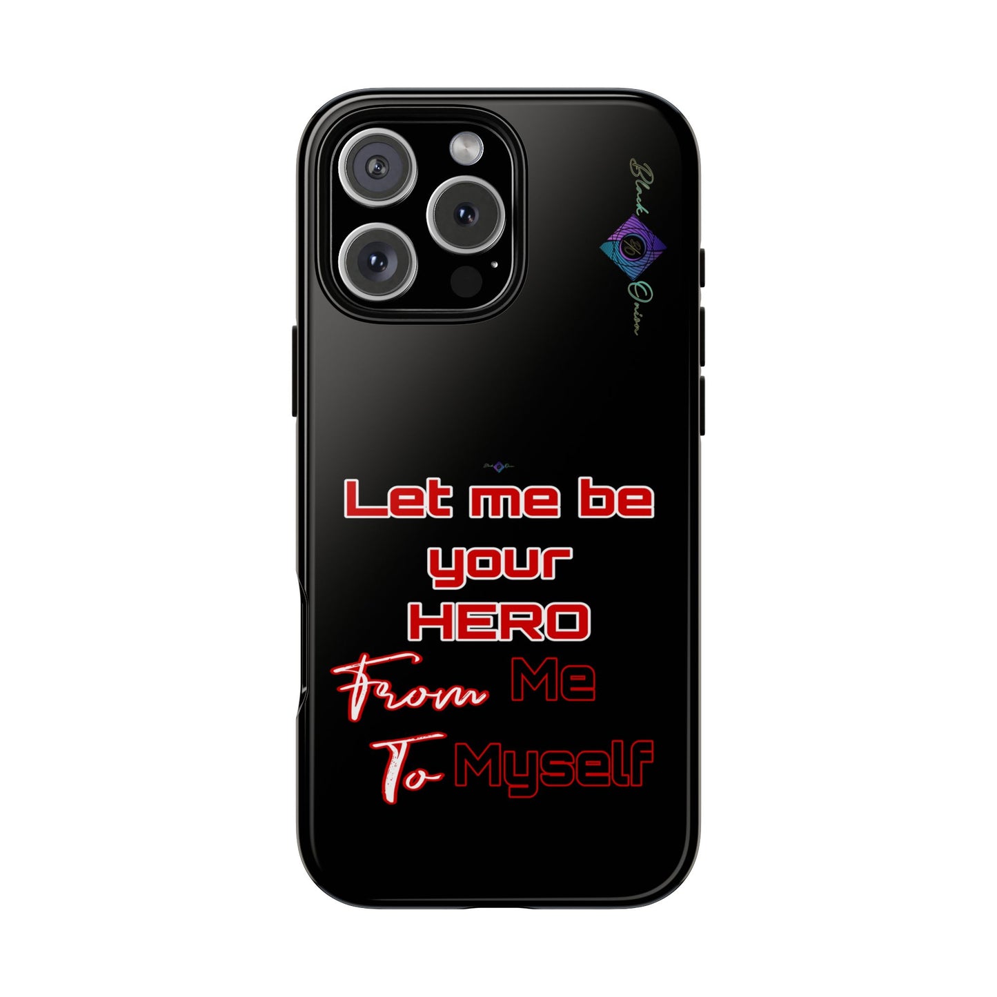 BlackOnion Brand New Phone Case - with Motivational Workout Motif’Let me be your Hero ‘💪🔥🫵