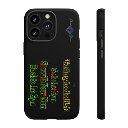 BlackOnion Brand New Phone Case - with Motivational Workout Motif’Today To Do List V2 ‘💪🔥🫵