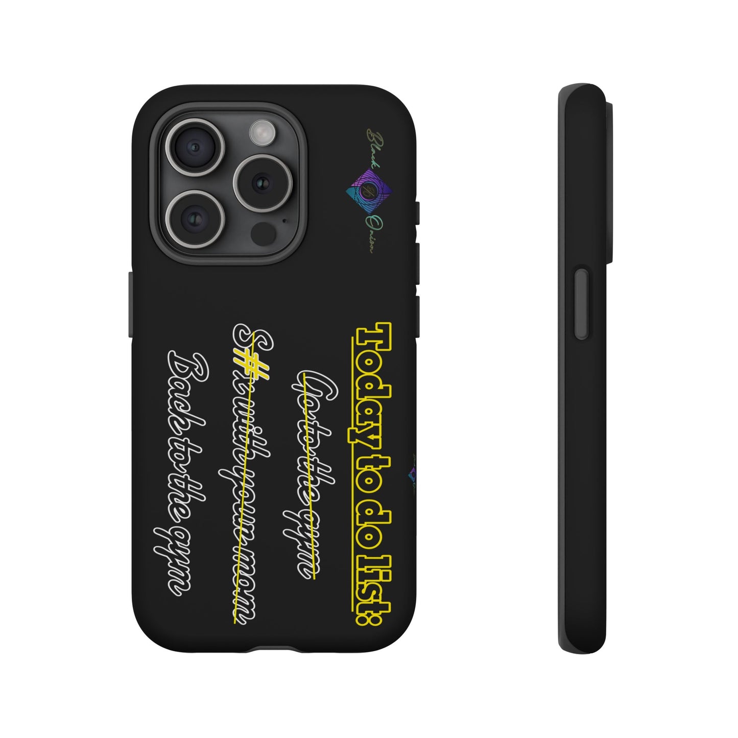 BlackOnion Brand New Phone Case - with Motivational Workout Motif’Today to do list ‘💪🔥🫵
