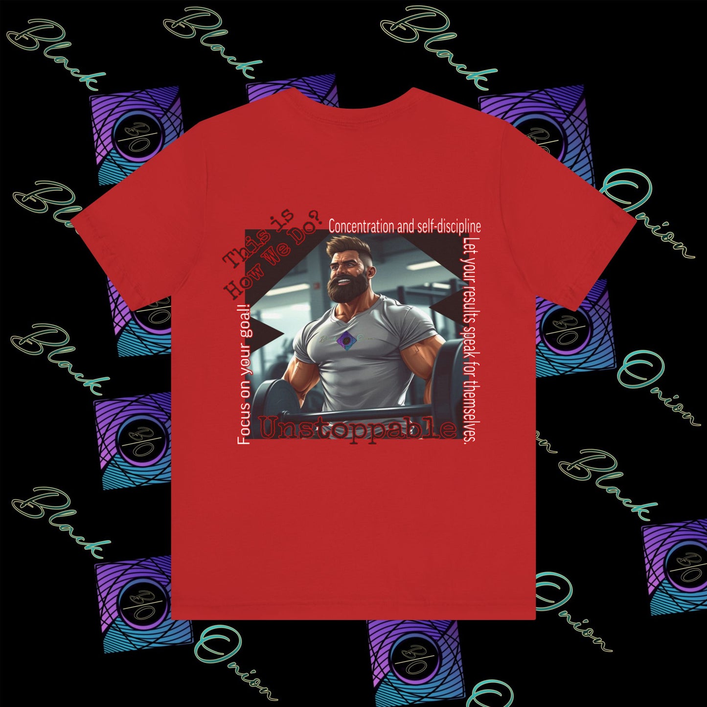 BlackOnion T-shirt with Workout Motif “Unstoppable “💪🔥🫵