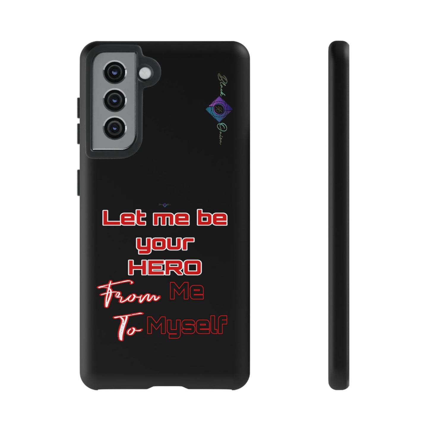 BlackOnion Brand New Phone Case - with Motivational Workout Motif’Let me be your Hero ‘💪🔥🫵