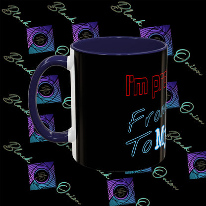 BlackOnion Coffee Mug - 11oz with ‘I’m proud of you’🔥💪🫵