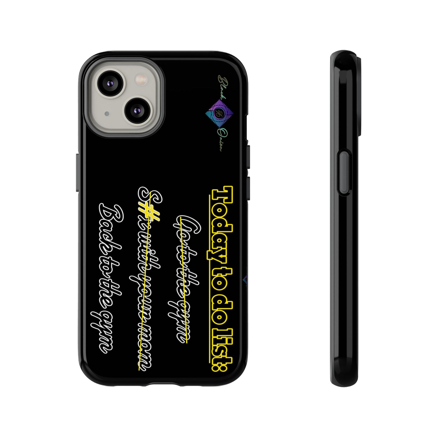 BlackOnion Brand New Phone Case - with Motivational Workout Motif’Today to do list ‘💪🔥🫵