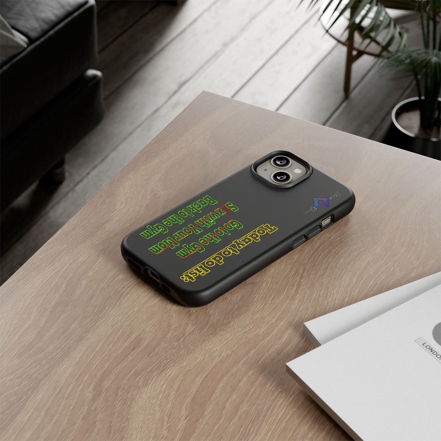 BlackOnion Brand New Phone Case - with Motivational Workout Motif’Today To Do List V2 ‘💪🔥🫵