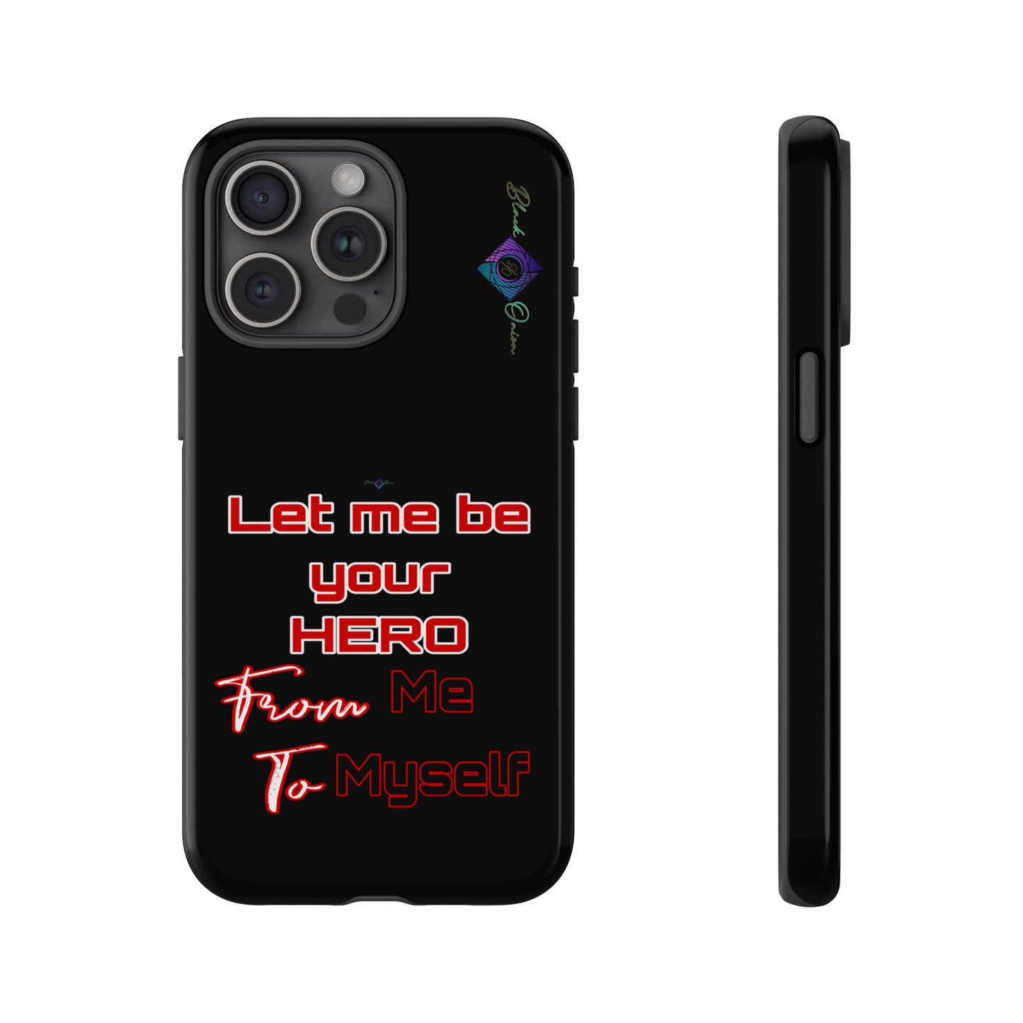 BlackOnion Brand New Phone Case - with Motivational Workout Motif’Let me be your Hero ‘💪🔥🫵