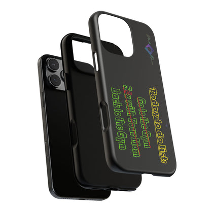 BlackOnion Brand New Phone Case - with Motivational Workout Motif’Today To Do List V2 ‘💪🔥🫵