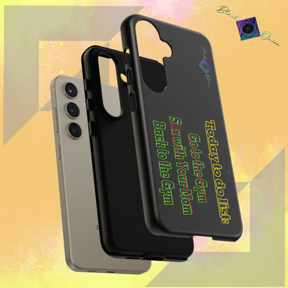 BlackOnion Brand New Phone Case - with Motivational Workout Motif’Today To Do List V2 ‘💪🔥🫵