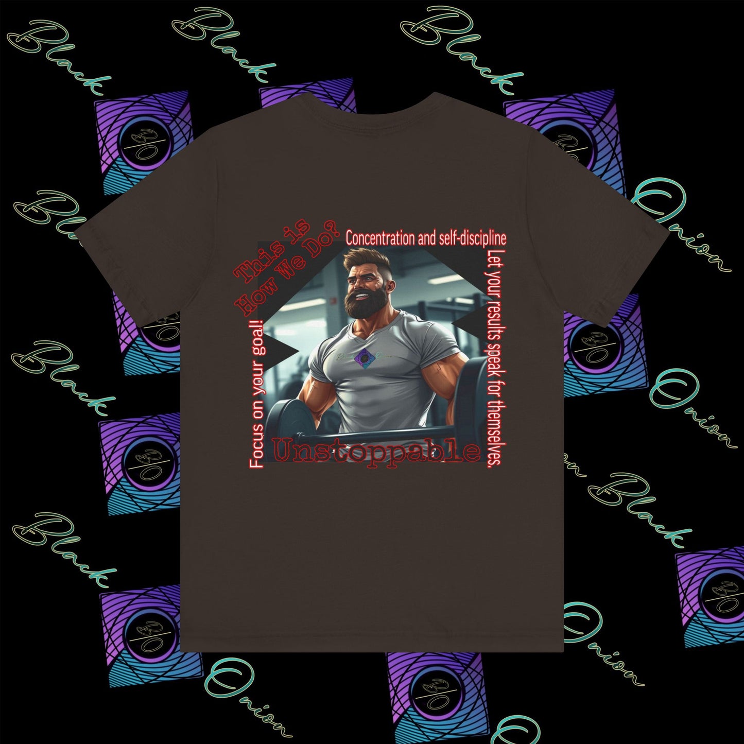 BlackOnion T-shirt with Workout Motif “Unstoppable “💪🔥🫵