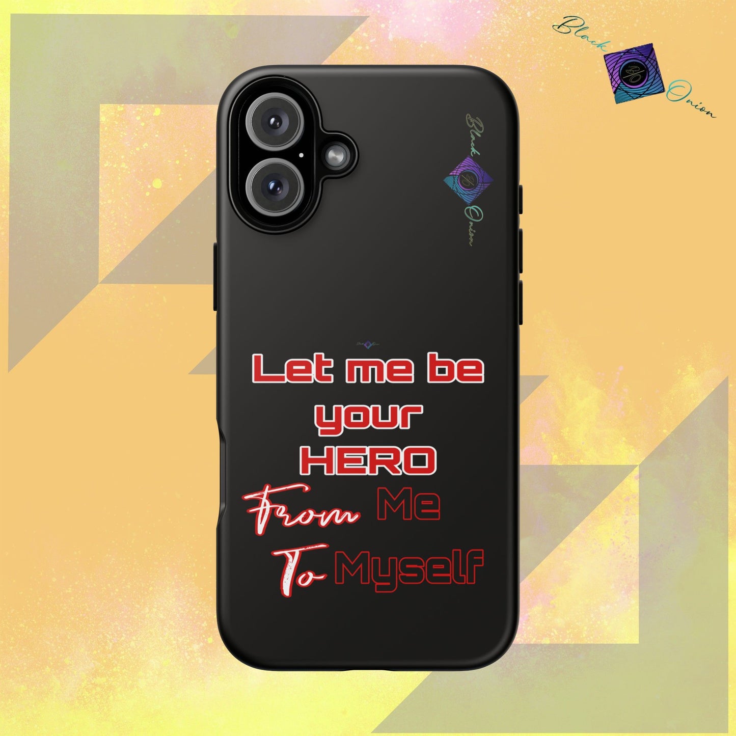 BlackOnion Brand New Phone Case - with Motivational Workout Motif’Let me be your Hero ‘💪🔥🫵