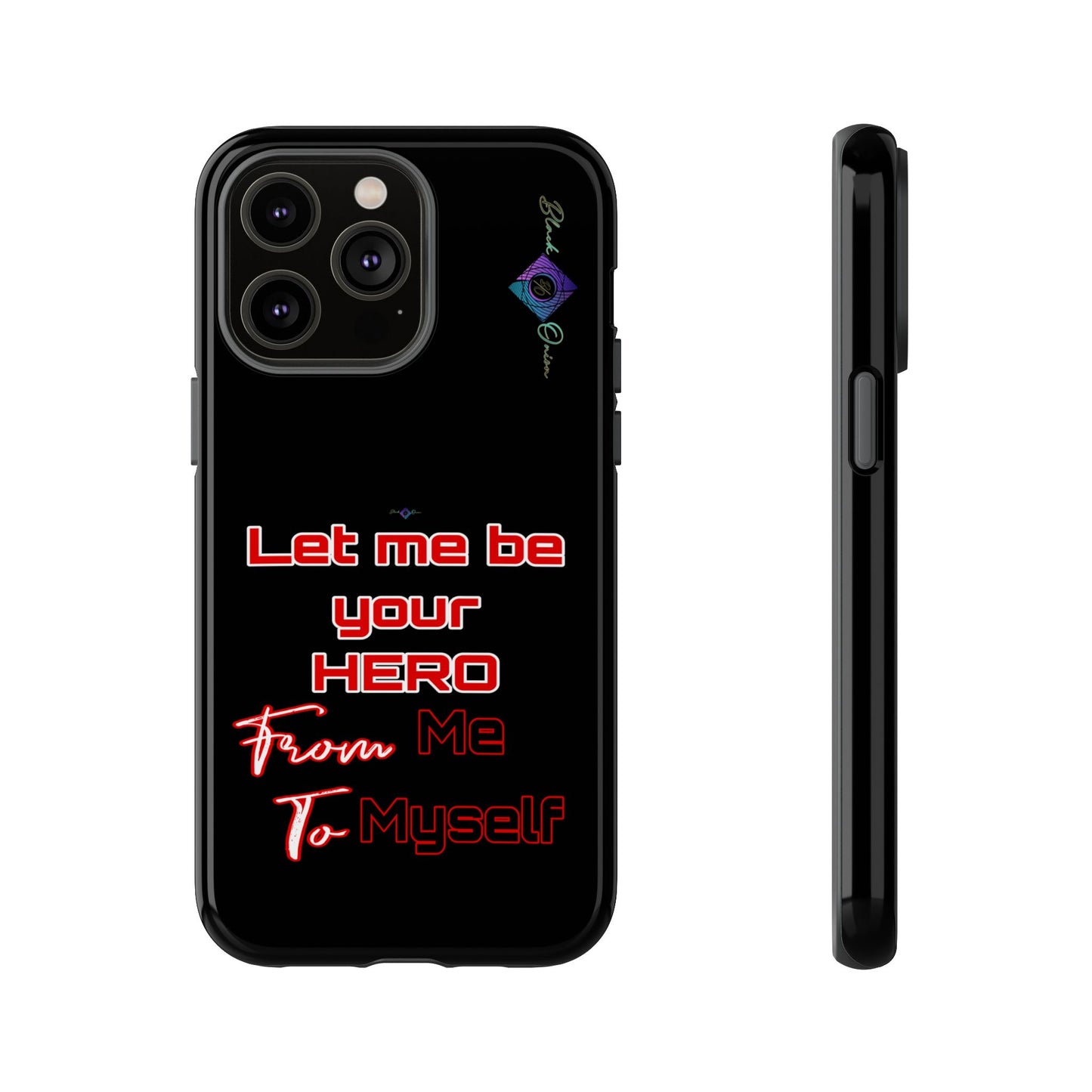 BlackOnion Brand New Phone Case - with Motivational Workout Motif’Let me be your Hero ‘💪🔥🫵