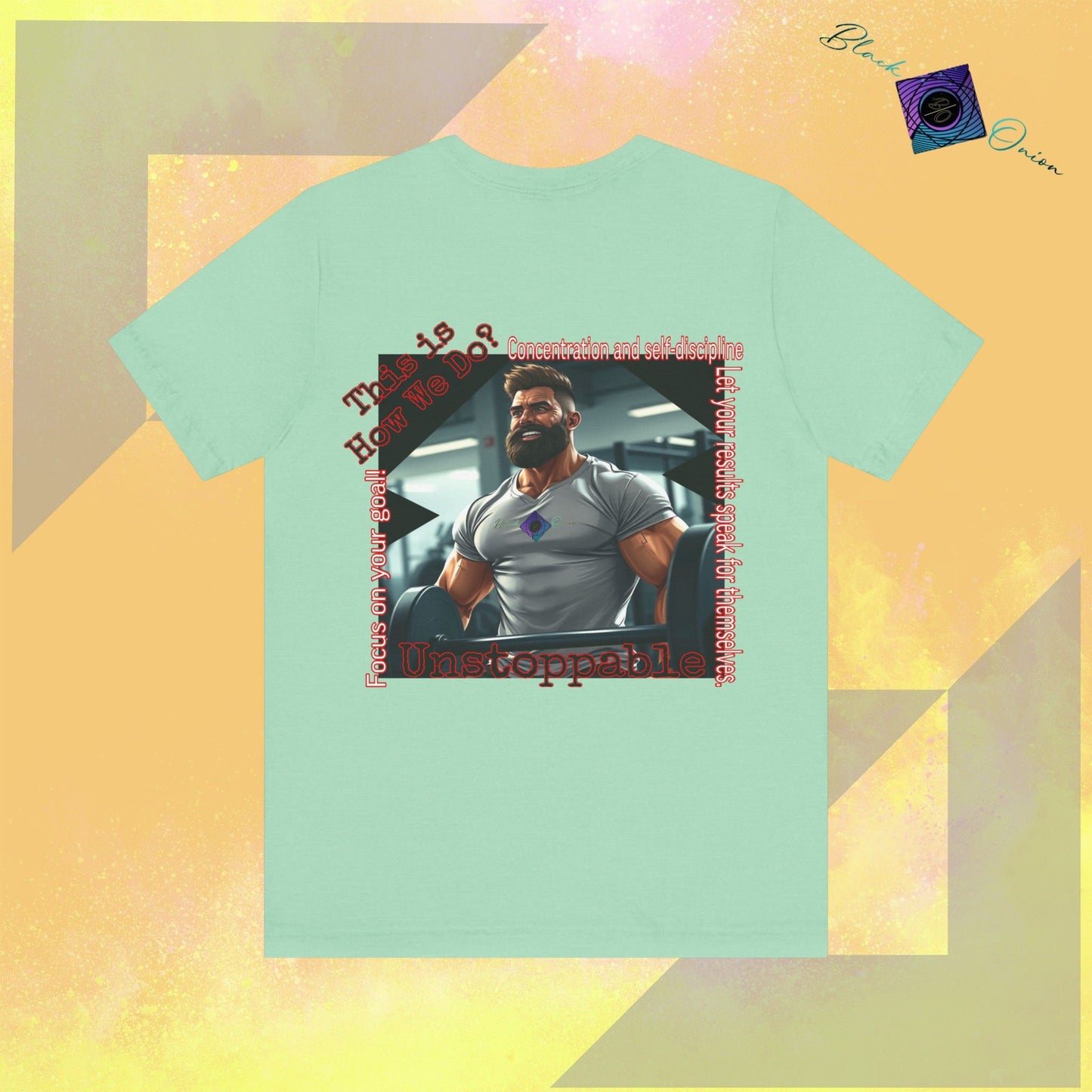 BlackOnion T-shirt with Workout Motif “Unstoppable “💪🔥🫵