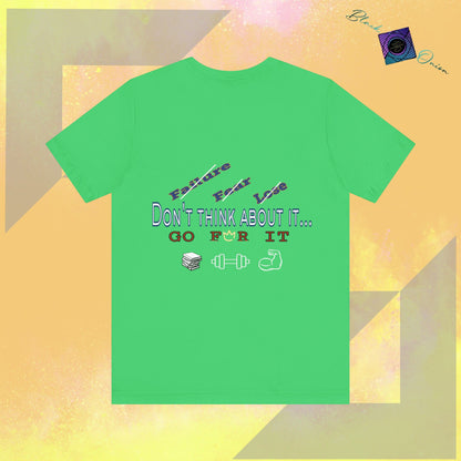 BlackOnion T-Shirt with Workout Motif “Don't Think About It, Go For It!” V3 💪🔥🫵