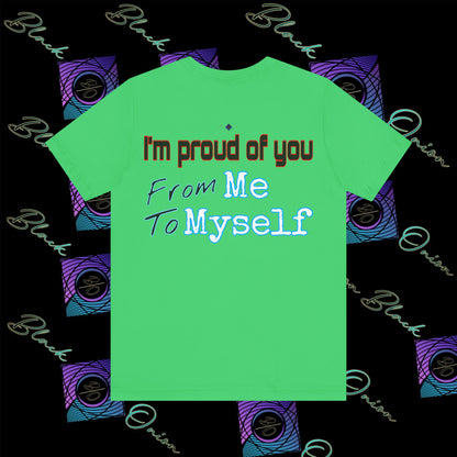 BlackOnion 'I'm Proud of You! From Me , to Myself' T-Shirt with Workout Motif V3 🫵🔥💪