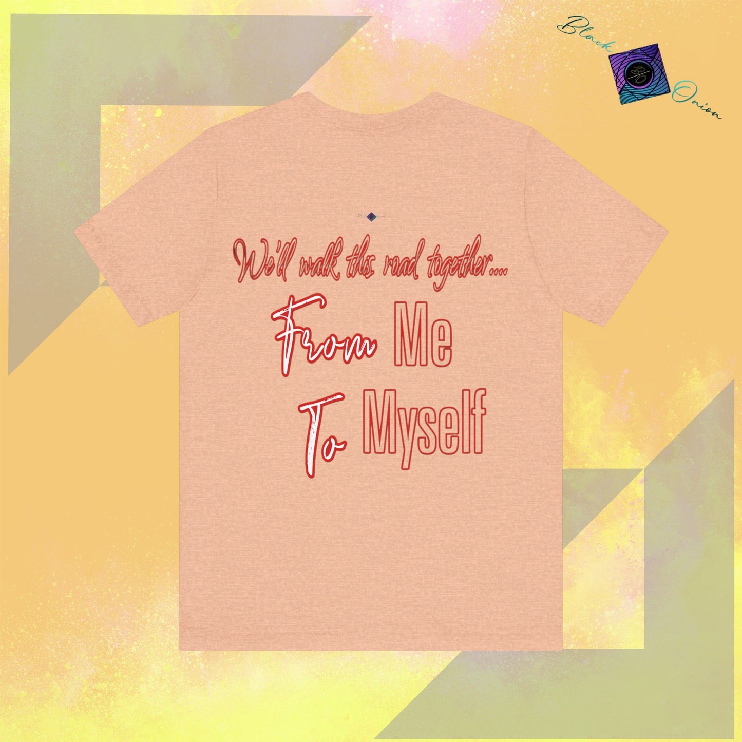 BlackOnion T-Shirt with Workout Motif” We’ll walk this road together, From Me ,To Myself'🔥💪🫵