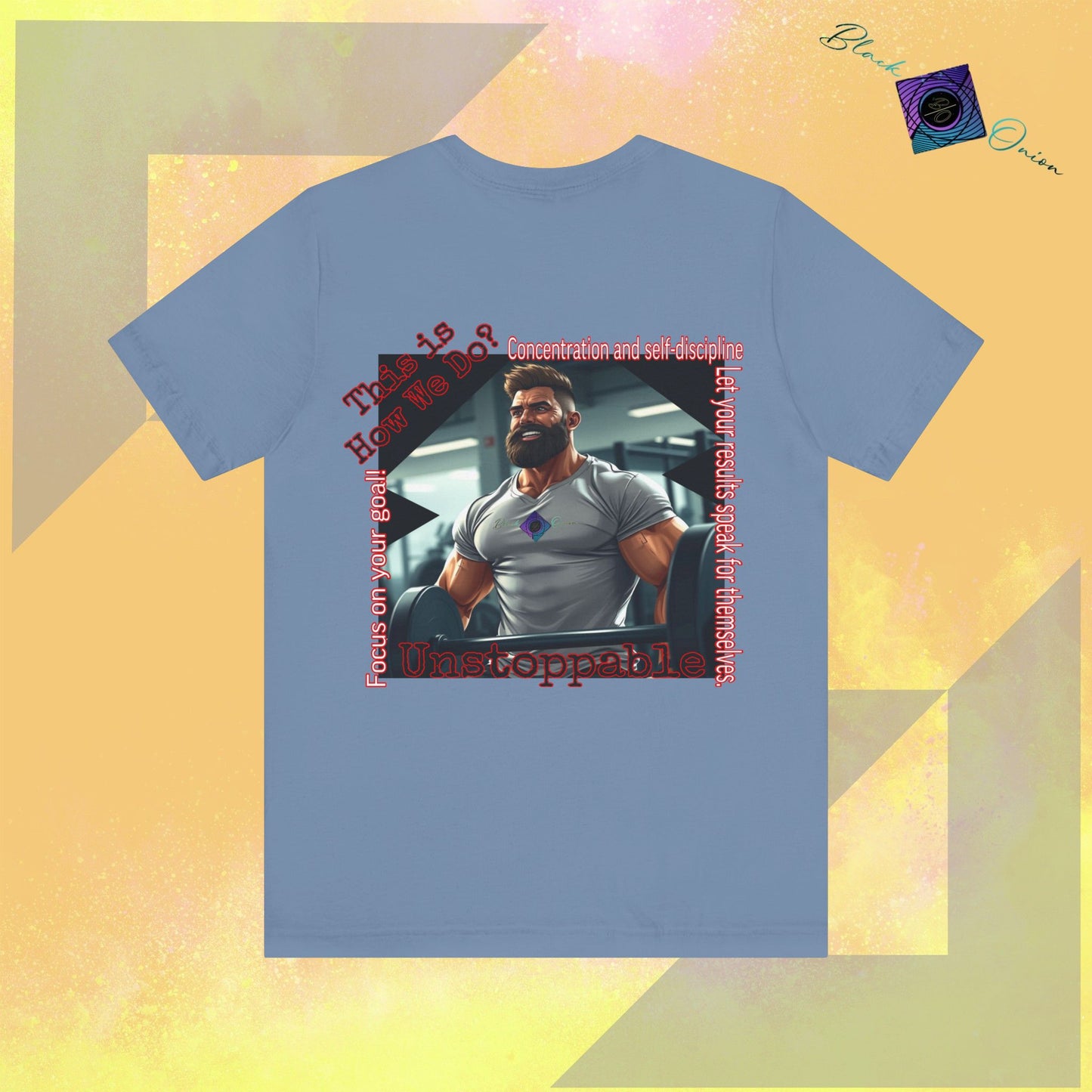 BlackOnion T-shirt with Workout Motif “Unstoppable “💪🔥🫵