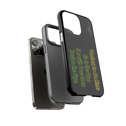 BlackOnion Brand New Phone Case - with Motivational Workout Motif’Today To Do List V2 ‘💪🔥🫵