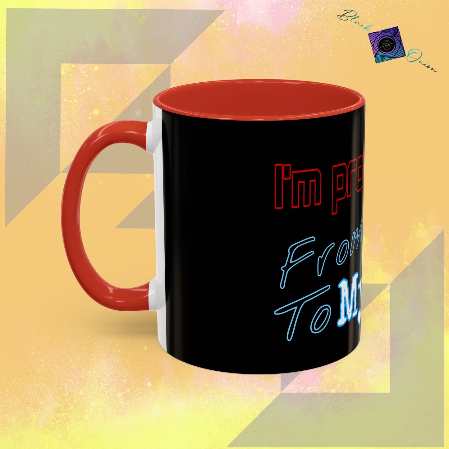 BlackOnion Coffee Mug - 11oz with workout motif ‘I’m proud of you’🔥💪🫵