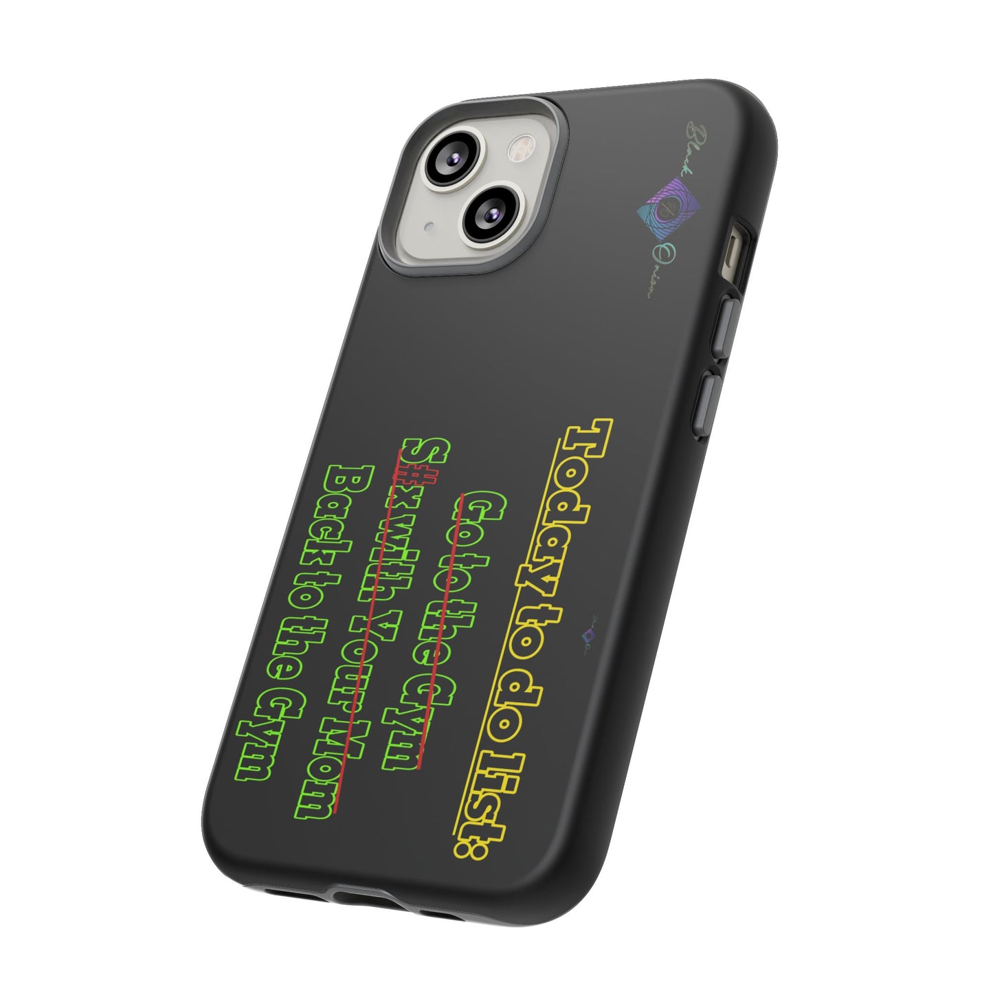 BlackOnion Brand New Phone Case - with Motivational Workout Motif’Today To Do List V2 ‘💪🔥🫵