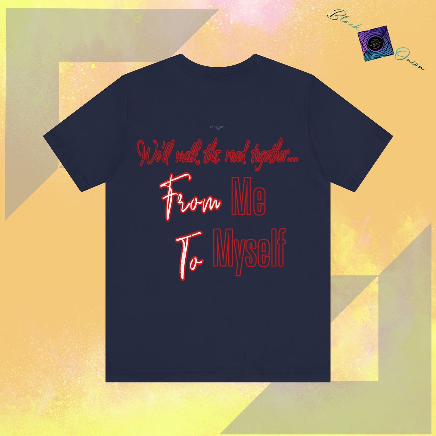 BlackOnion T-Shirt with Workout Motif” We’ll walk this road together, From Me ,To Myself'🔥💪🫵