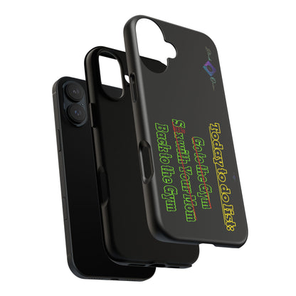 BlackOnion Brand New Phone Case - with Motivational Workout Motif’Today To Do List V2 ‘💪🔥🫵