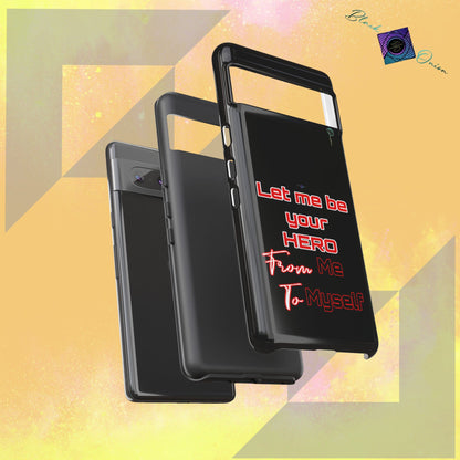 BlackOnion Brand New Phone Case - with Motivational Workout Motif’Let me be your Hero ‘💪🔥🫵