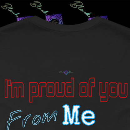 BlackOnion 'I'm Proud of You! From Me , to Myself' T-Shirt with Workout Motif V4 🫵🔥💪