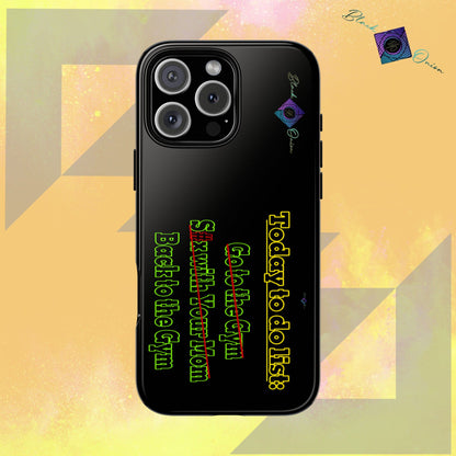 BlackOnion Brand New Phone Case - with Motivational Workout Motif’Today To Do List V2 ‘💪🔥🫵