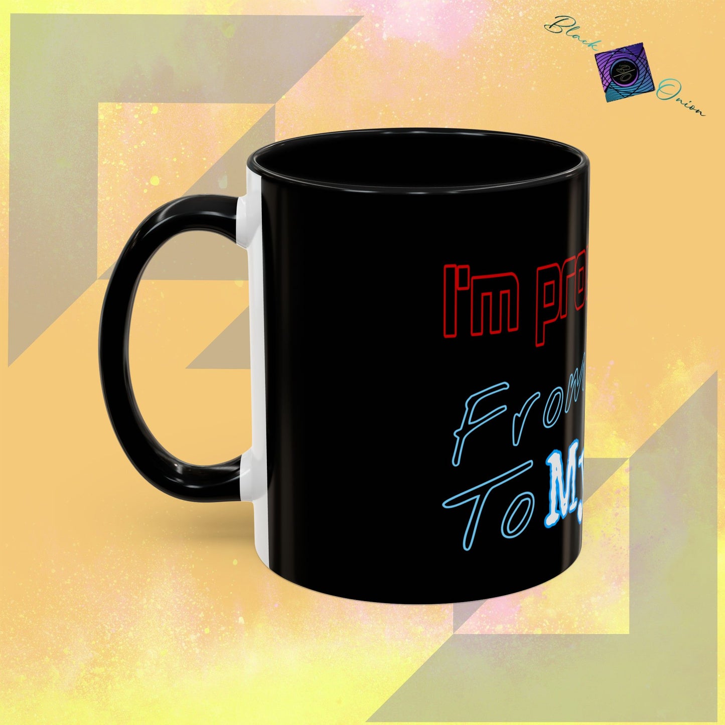 BlackOnion Coffee Mug - 11oz with workout motif ‘I’m proud of you’🔥💪🫵
