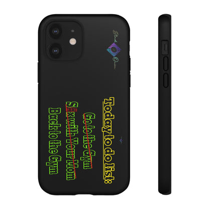 BlackOnion Brand New Phone Case - with Motivational Workout Motif’Today To Do List V2 ‘💪🔥🫵