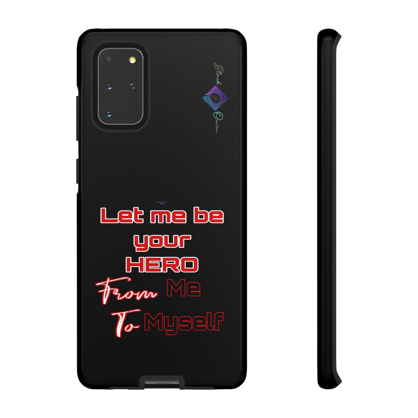 BlackOnion Brand New Phone Case - with Motivational Workout Motif’Let me be your Hero ‘💪🔥🫵