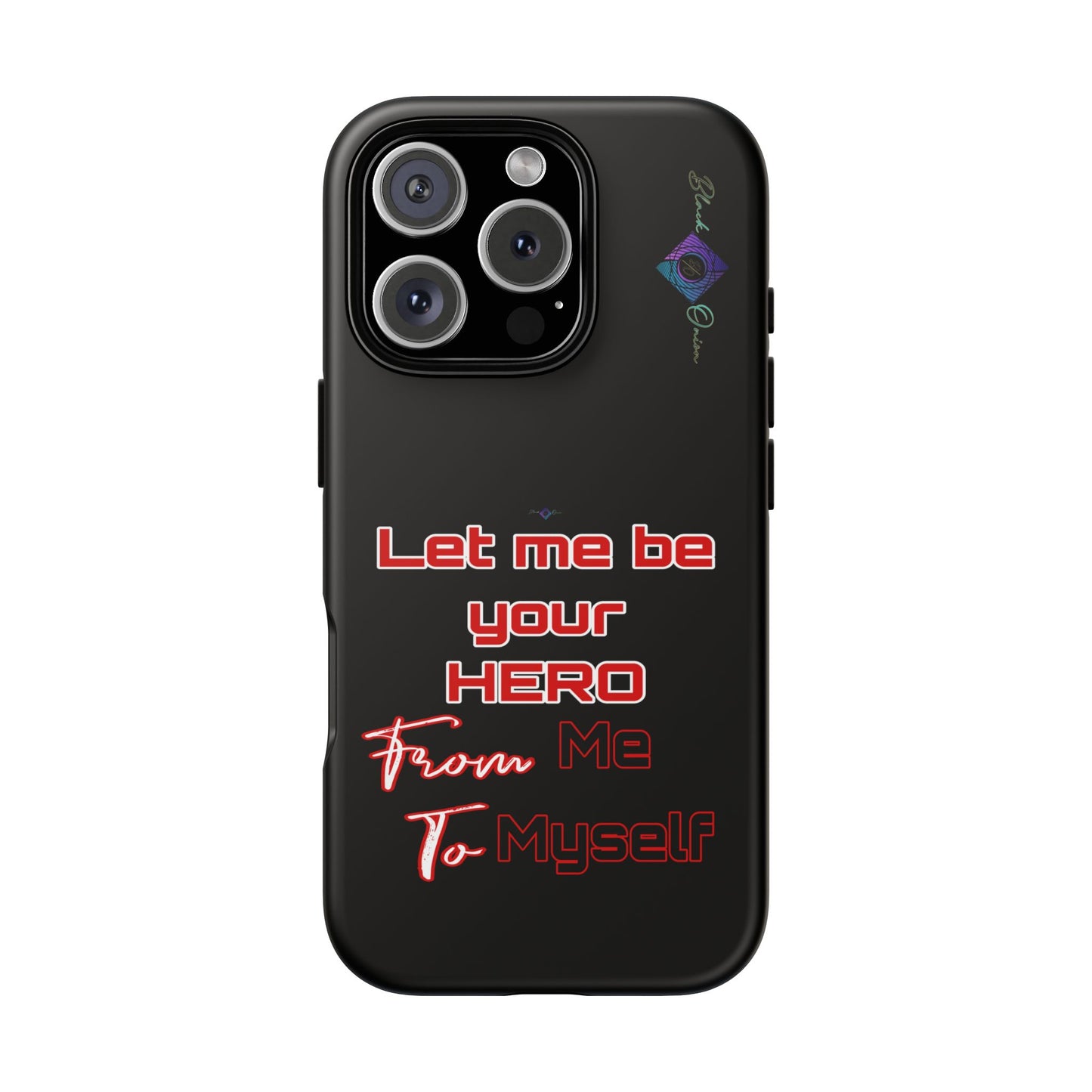 BlackOnion Brand New Phone Case - with Motivational Workout Motif’Let me be your Hero ‘💪🔥🫵