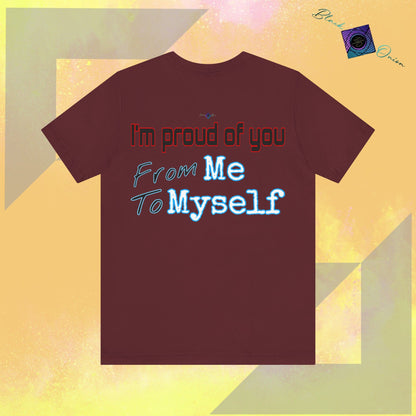 BlackOnion T-Shirt with Workout Motif V3 ‘ I'm Proud of You! From Me , to Myself'💪🔥🫵