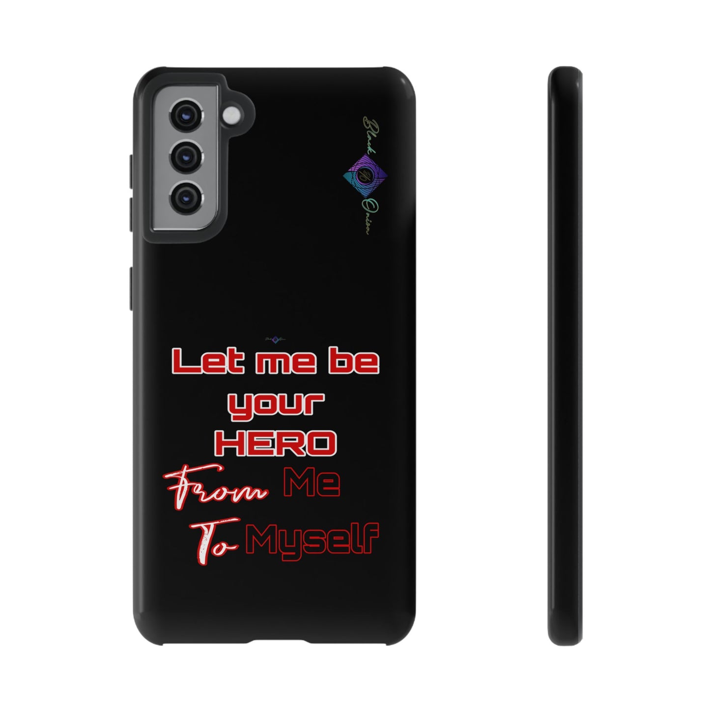 BlackOnion Brand New Phone Case - with Motivational Workout Motif’Let me be your Hero ‘💪🔥🫵