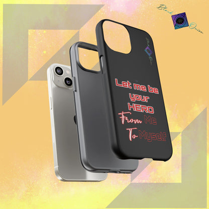 BlackOnion Brand New Phone Case - with Motivational Workout Motif’Let me be your Hero ‘💪🔥🫵