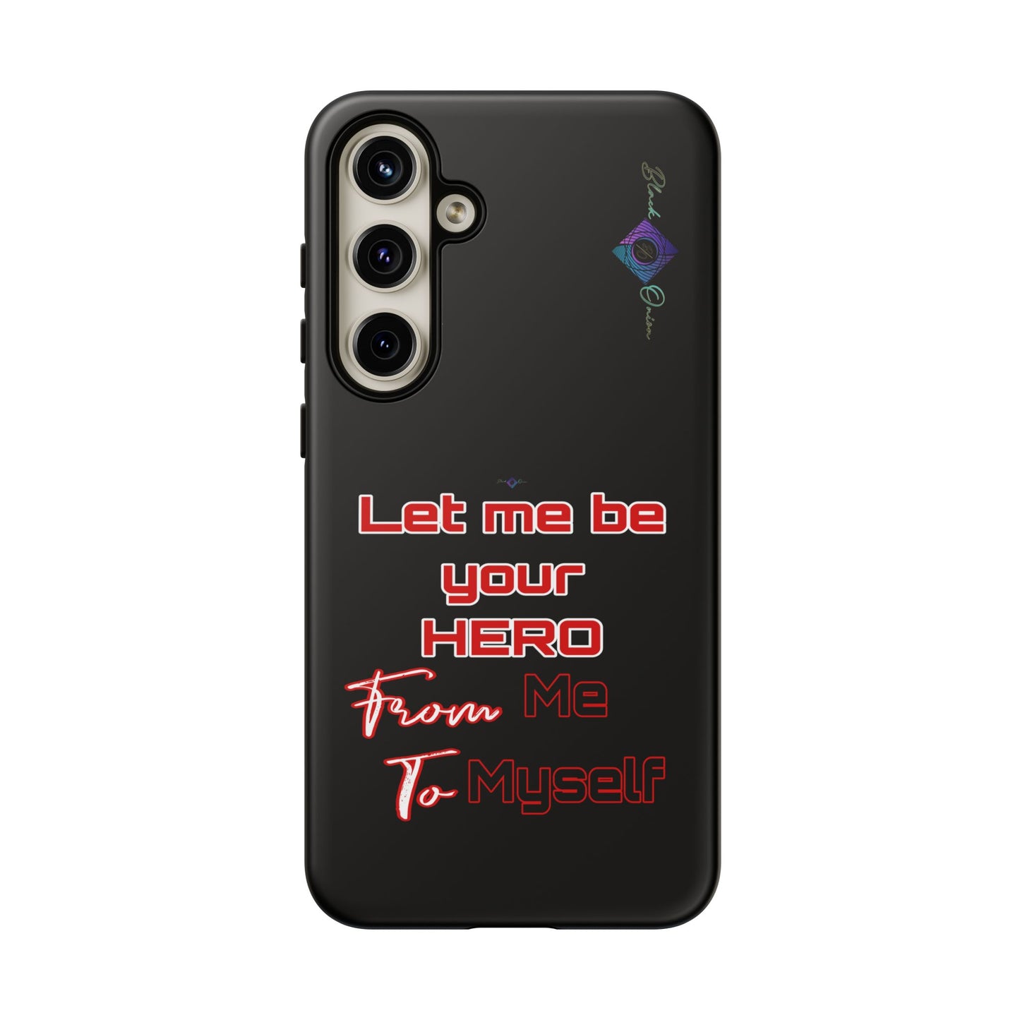 BlackOnion Brand New Phone Case - with Motivational Workout Motif’Let me be your Hero ‘💪🔥🫵